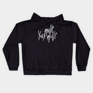 Make your Move white Kids Hoodie